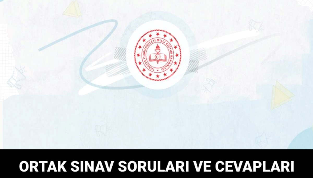 MEB 6. sınıf ve 9. sınıf Türkçe ortak sınav soruları ve cevapları yayımlandı