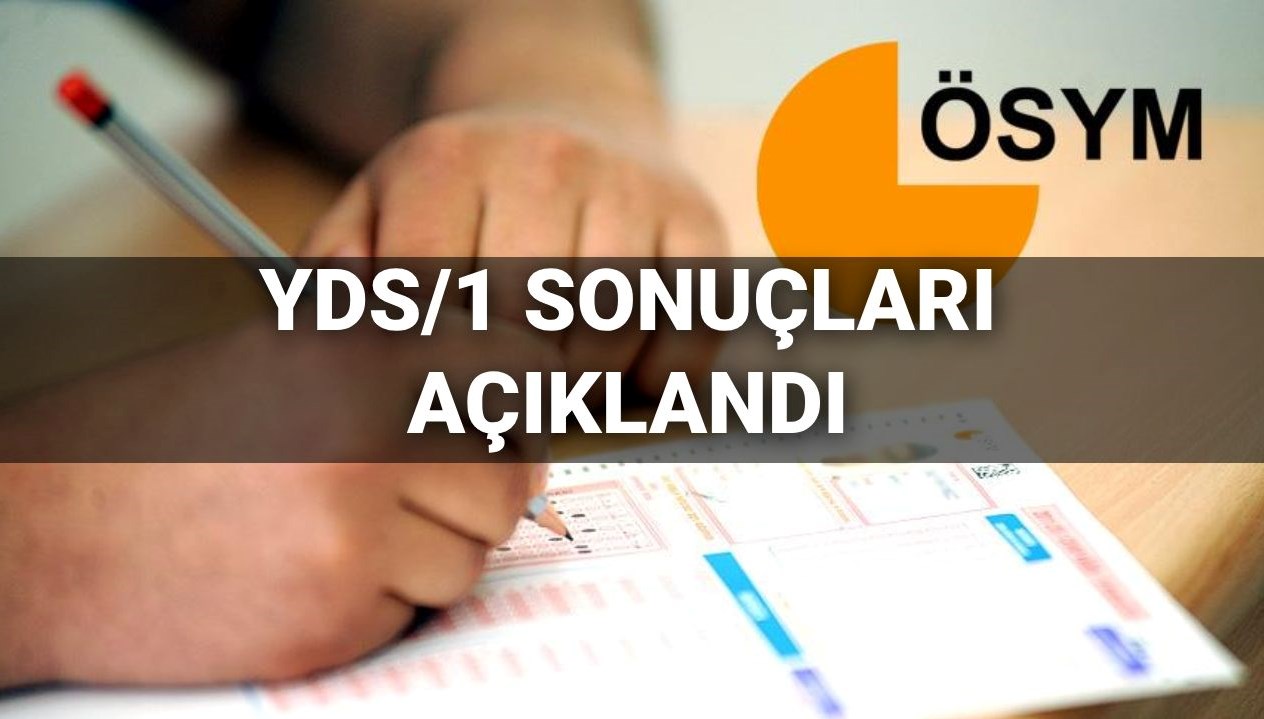 YDS sonuçları açıklandı (2025 ÖSYM YDS/1 sonuç sorgulama ekranı)